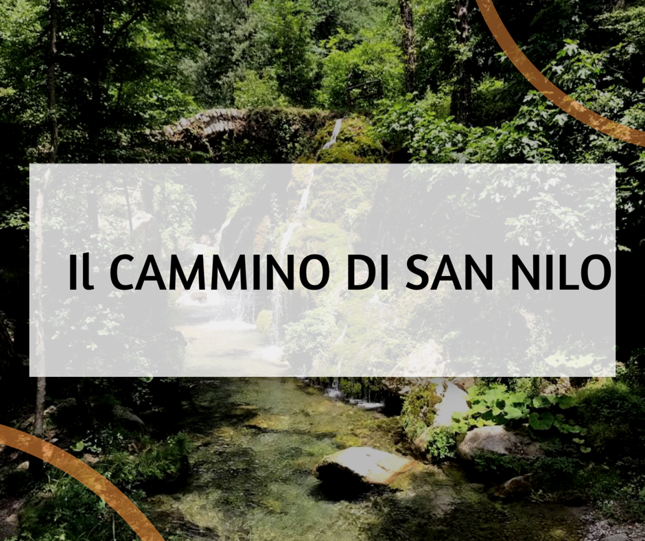 Il Cammino di San Nilo, nel Parco Nazionale del Cilento